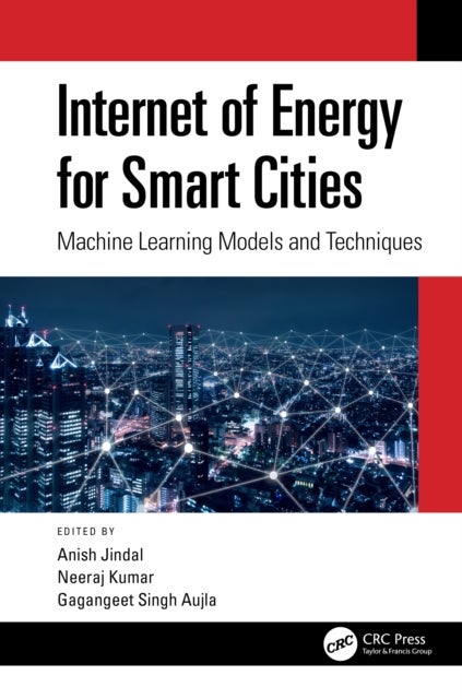 Internet of Energy for Smart Cities - Machine Learning Models and Techniques