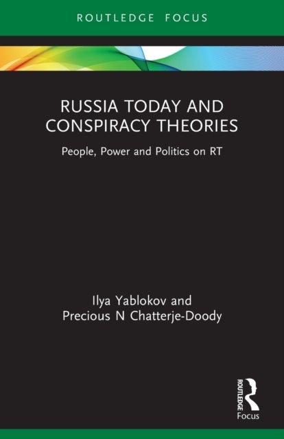 Russia Today and Conspiracy Theories - People, Power and Politics on RT