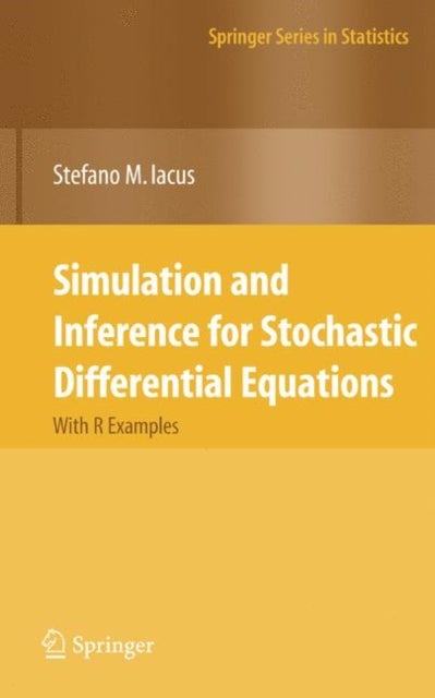Simulation and Inference for Stochastic Differential Equations - With R Examples