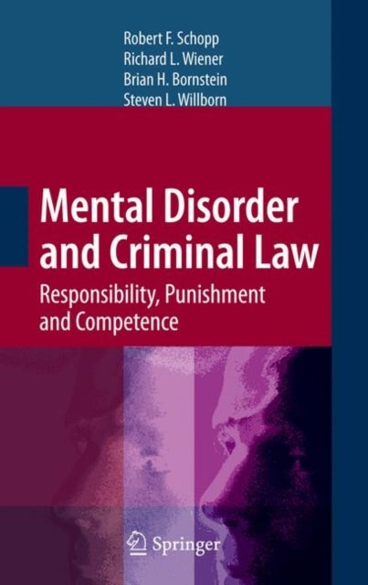 Mental Disorder and Criminal Law - Responsibility, Punishment and Competence