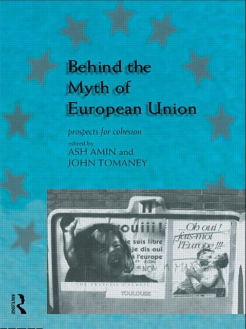 Behind the Myth of European Union - Propects for Cohesion