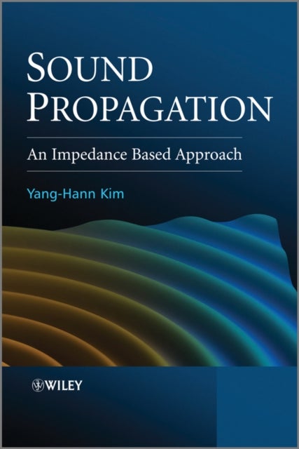 Sound Propagation - An Impedance Based Approach