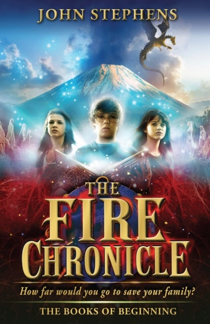 The Fire Chronicle: The Books of Beginning 2 - books of beginning trilogy 2