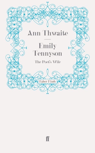 Emily Tennyson - The Poet's Wife