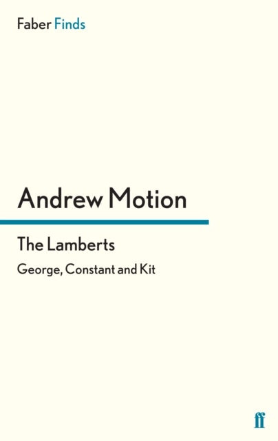 The Lamberts - George, Constant and Kit