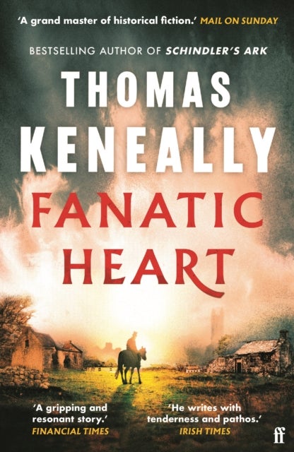 Fanatic Heart - 'A grand master of historical fiction.' Mail on Sunday