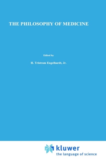 The Philosophy of Medicine