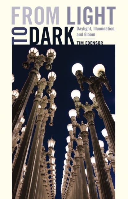 From Light to Dark - Daylight, Illumination, and Gloom