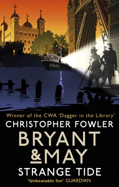 Bryant & May - Strange Tide - (Bryant & May Book 14)