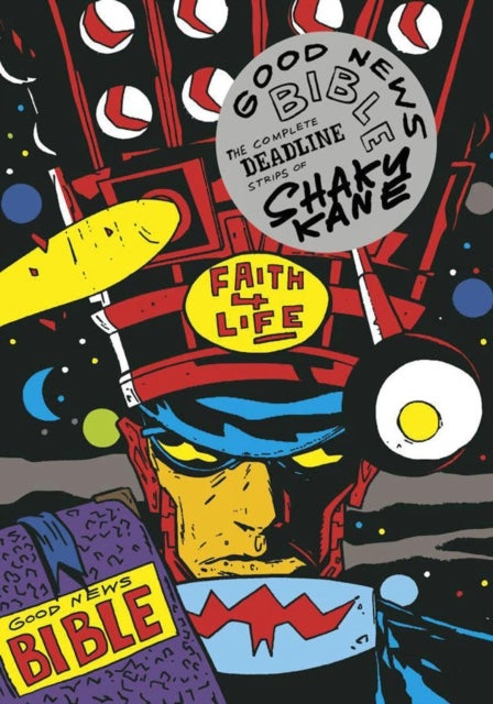 Good News Bible - The Deadline Strips of Shaky Kane
