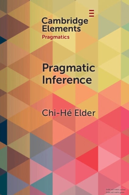 Pragmatic Inference - Misunderstandings, Accountability, Deniability