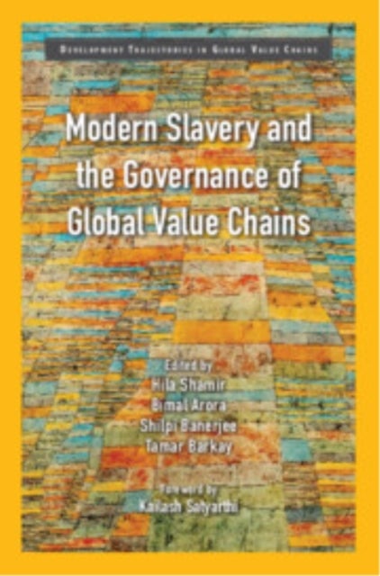 Modern Slavery and the Governance of Global Value Chains