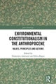 Environmental Constitutionalism in the Anthropocene