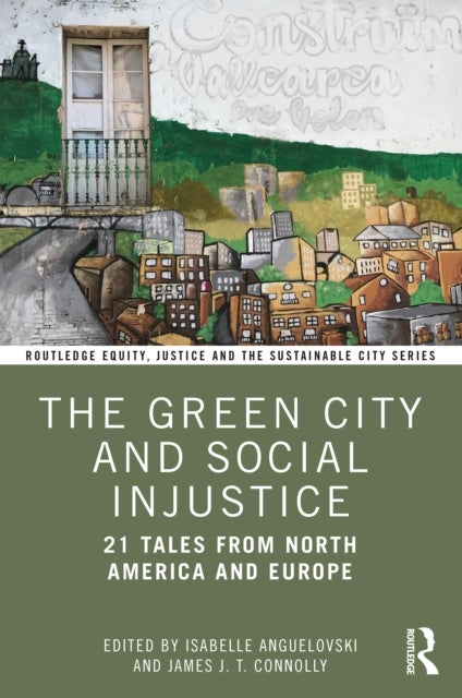The Green City and Social Injustice
