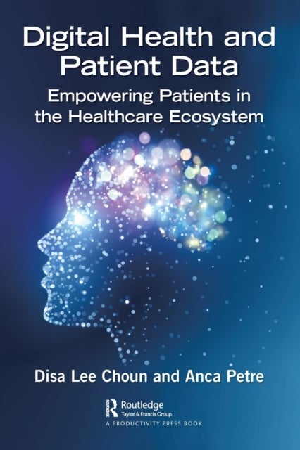 Digital Health and Patient Data - Empowering Patients in the Healthcare Ecosystem