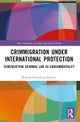 Crimmigration under International Protection