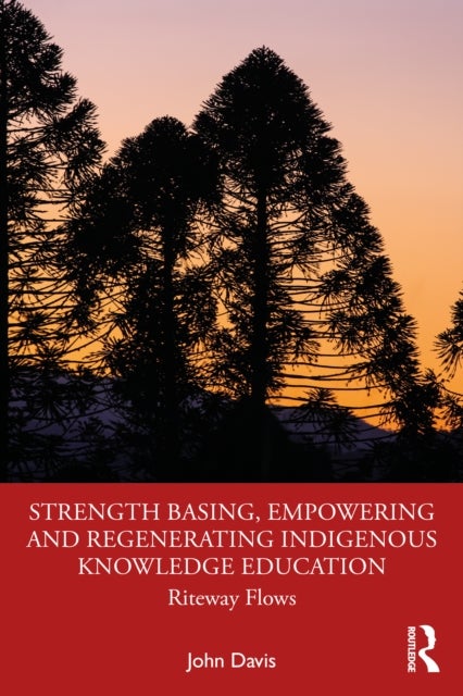 Strength Basing, Empowering and Regenerating Indigenous Knowledge Education - Riteway Flows