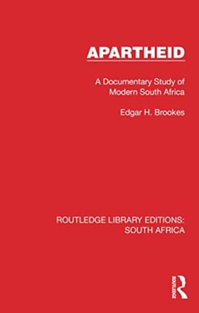 Apartheid - A Documentary Study of Modern South Africa