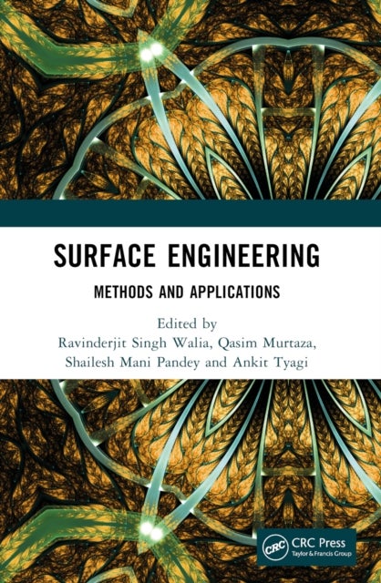 Surface Engineering - Methods and Applications