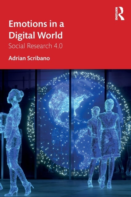 Emotions in a Digital World - Social Research 4.0