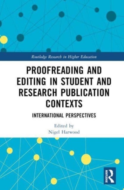 Proofreading and Editing in Student and Research Publication Contexts - International Perspectives