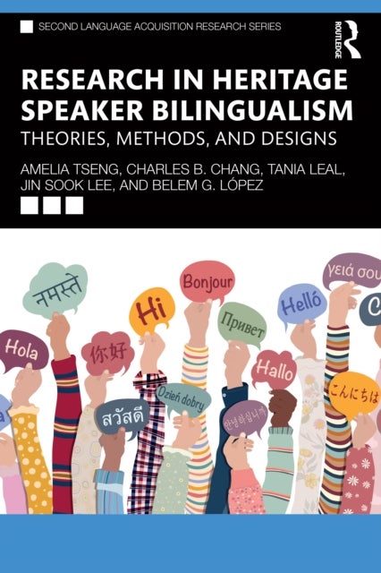 Research in Heritage Speaker Bilingualism - Theories, Methods, and Designs