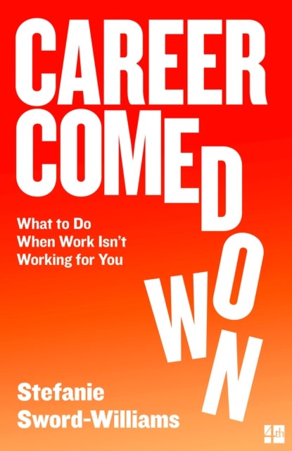 Career Comedown