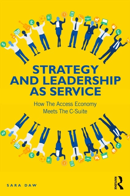 Strategy and Leadership as Service - How the Access Economy Meets the C-Suite