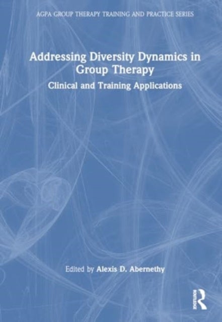 Addressing Diversity Dynamics in Group Therapy - Clinical and Training Applications