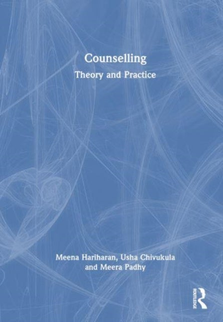 Counselling Skills - Theory and Practice