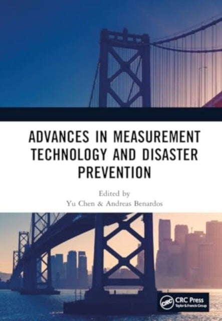 Advances in Measurement Technology and Disaster Prevention - Proceedings of the 4th International Conference on Measurement Technology, Disaster Prevention and Mitigation (MTDPM 2023), Nanjing, China, 26-28 May 2023