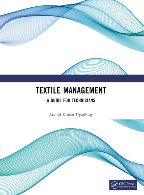 Textile Management - A Guide for Technicians