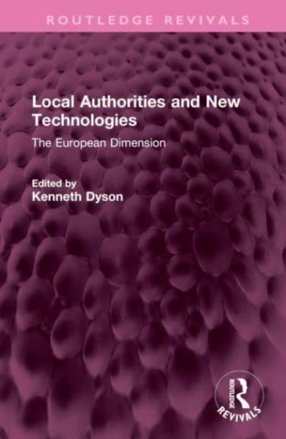 Local Authorities and New Technologies - The European Dimension
