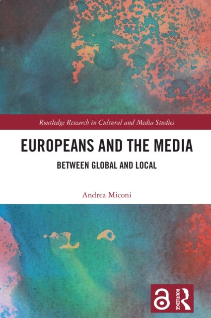 Europeans and the Media - Between Global and Local
