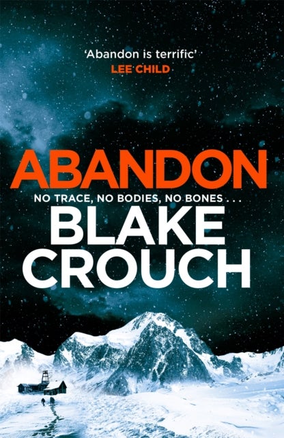 Abandon - A masterpiece of psychological suspense from the top ten bestselling author of Dark Matter