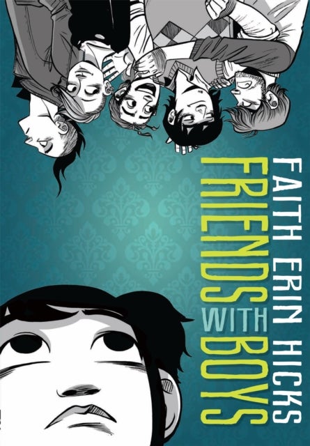 Friends With Boys - A Coming of Age YA Graphic Novel with a Paranormal Twist