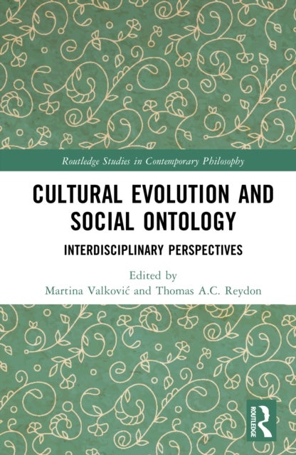 Cultural Evolution and Social Ontology - Interdisciplinary Perspectives