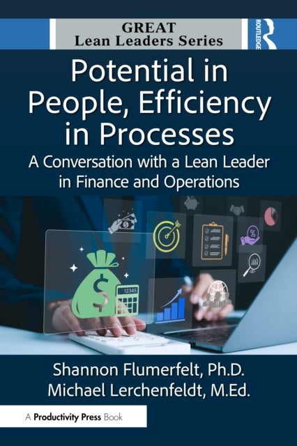 Potential in People, Efficiency in Processes - A Conversation with a Lean Leader in Finance and Operations