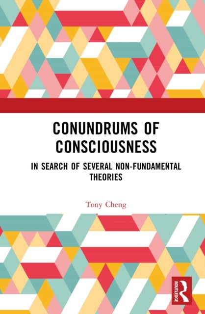 Conundrums of Consciousness - In Search of Several Non-fundamental Theories