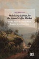 Mobilizing Labour for the Global Coffee Market