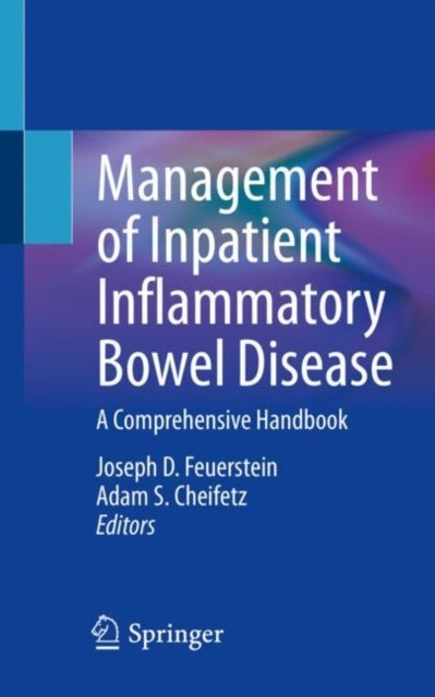 Management of Inpatient Inflammatory Bowel Disease - A Comprehensive Handbook