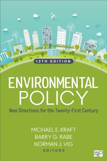 Environmental Policy - New Directions for the Twenty-First Century