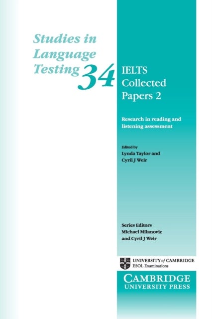 IELTS Collected Papers 2 - Research in Reading and Listening Assessment