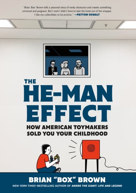 The He-Man Effect - How American Toymakers Sold You Your Childhood