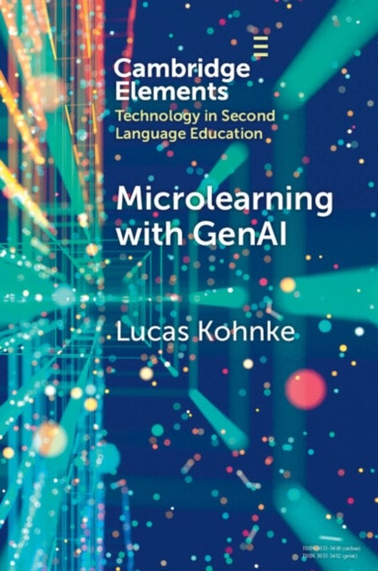 Microlearning with GenAI - Enhancing Second Language Education