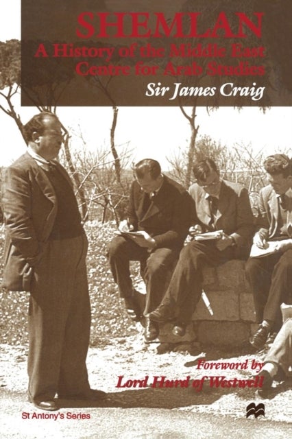 Shemlan - A History of the Middle East Centre for Arab Studies
