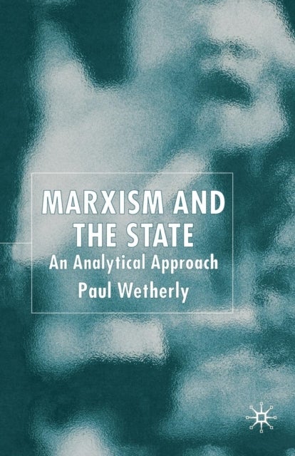 Marxism and the State - An Analytical Approach