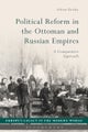 Political Reform in the Ottoman and Russian Empires