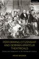 Performing Citizenship and German Amateur Theatricals