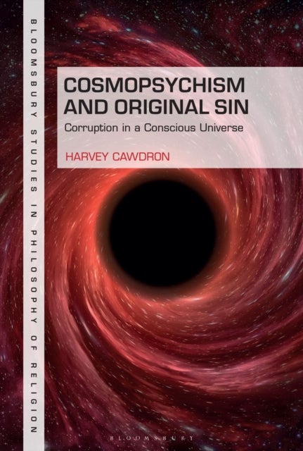 Cosmopsychism and Original Sin - Corruption in a Conscious Universe